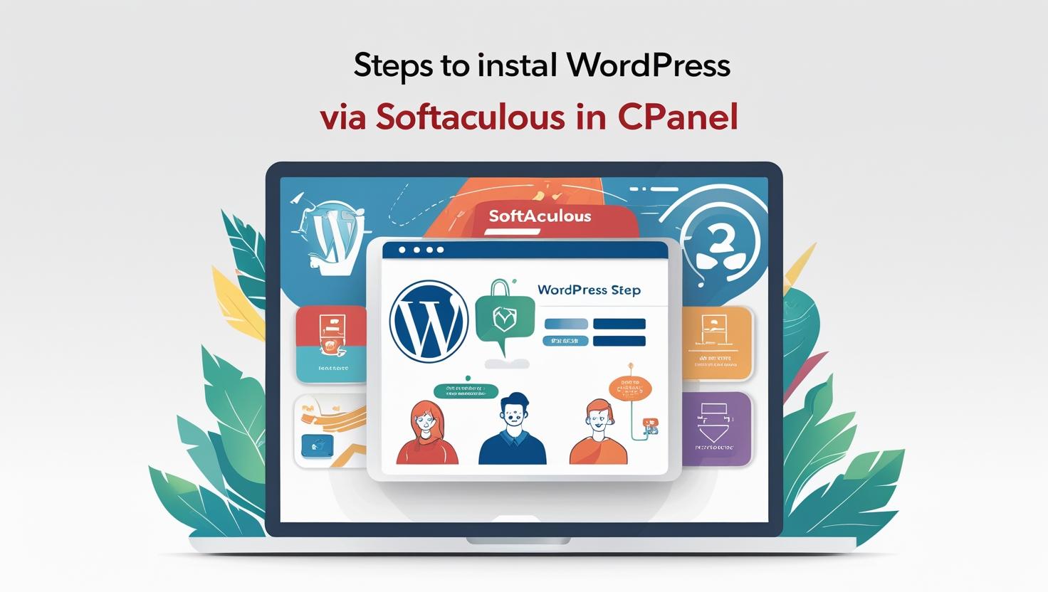 How to Install WordPress via Softaculous in cPanel